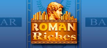Roman Riches